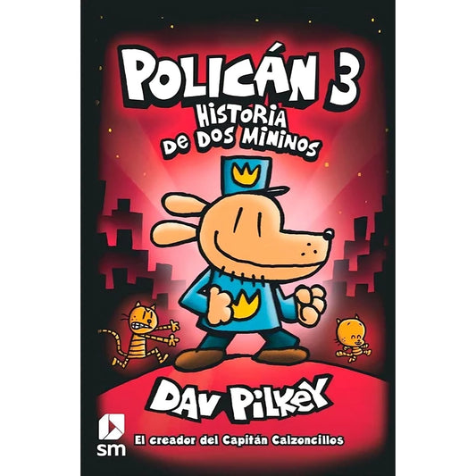 Policán 3: Historia de dos mininos