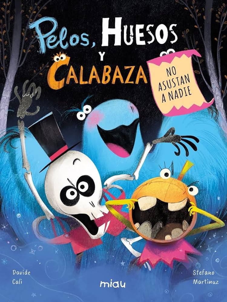 Pelos, Huesos y Calabaza no asus