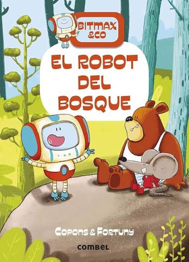 Bitmax & Co. 1 El robot del bosque